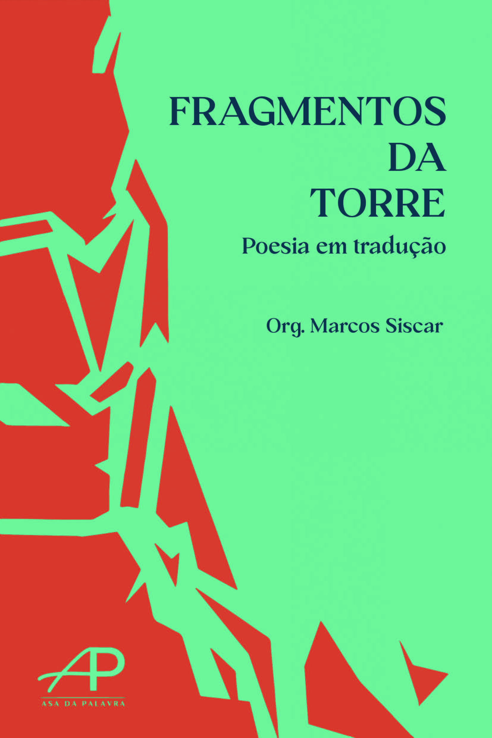 Fragmentos da torre – Poesia em tradução